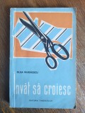 Invat sa croiesc - Olga Marinescu / R3P2F
