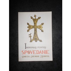 STARETUL GHEORGHE ZAVORATUL - INDRUMAR PENTRU SPOVEDANIE