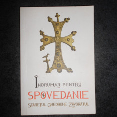 STARETUL GHEORGHE ZAVORATUL - INDRUMAR PENTRU SPOVEDANIE