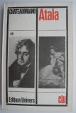 Atala. Rene. Aventurile ultimului Abenceraj &ndash; Chateaubriand
