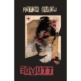 Egy&uuml;tt - Peter Sulej