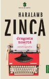 Dragoste moarta | Haralamb Zinca, 2021, Publisol