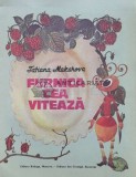 Cumpara ieftin Furnica cea viteaza - 1988 - Tatiana Makarova (O166)