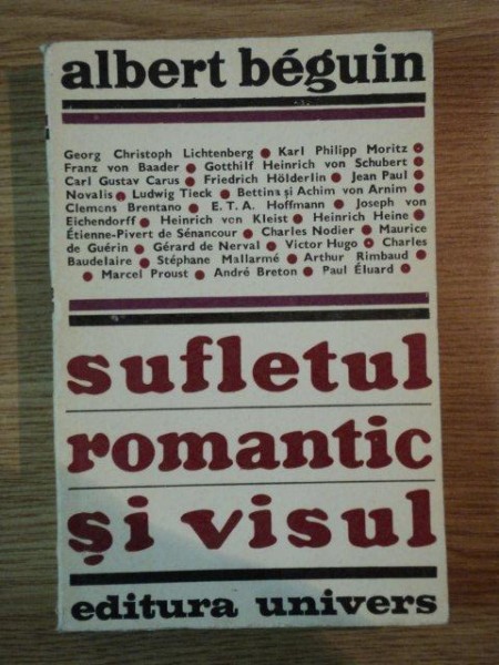 Sufletul romantic si visul - Albert Beguin
