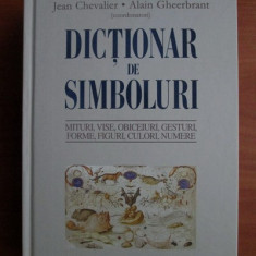 Jean Chevalier, Alain Gheerbrant - Dictionar de simboluri (2009, ed. cartonata)