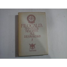 FILOCALIA SFINTELOR NEVOINTE ALE DESAVARSIRII - DUMITRU STANILOAE - vol. 3