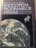 ENCICLOPEDIA PROGRAMELOR SPATIALE VOL.2 1957-1979-DUMITRU ANDREESCU-272959