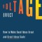 The Voltage Effect: How to Make Good Ideas Great and Great Ideas Scale