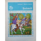 SOIMII-MIHAIL SADOVEANU-140290