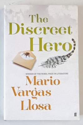 THE DISCREET HERO by MARIO VARGAS LLOSA , 2015, COPERTA BROSATA foto