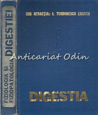 Fiziologia Si Fiziopatologia Digestiei - Lucian Buligescu, Benedict Gheorghescu foto