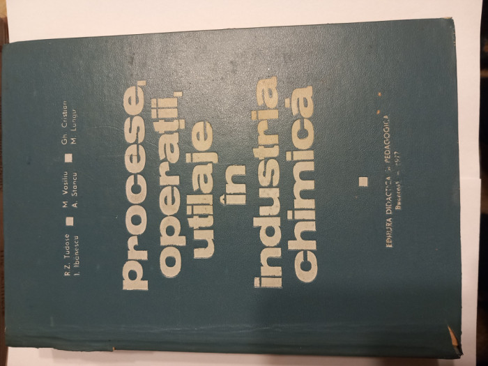 PROCESE,OPERAȚII,UTILAJE &Icirc;N INDUSTRIA CHIMICĂ (COLECTIV)