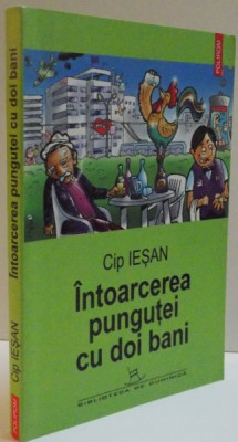 INTOARCEREA PUNGUTEI CU DOI BANI , 2005 foto