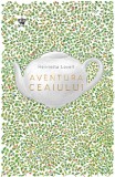 Aventura ceaiului | Henrietta Lovell