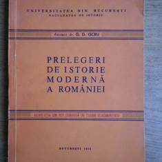 Prelegeri de istoria moderna a Romaniei.. / G. D. Iscru