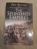 Cumpara ieftin The Splintered Empires: The Eastern Front 1917-21, 2017