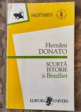 Hernani Donato - Scurta istorie a Braziliei