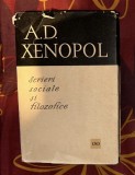 Scrieri sociale si filosofice / de A. D. Xenopol cartonata cu supracoperta
