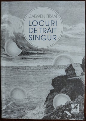 CARMEN FIRAN - LOCURI DE TRAIT SINGUR (VERSURI, editia princeps - 1997) foto
