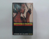 GERARD DE VILLIERS - MISSION A SAIGON