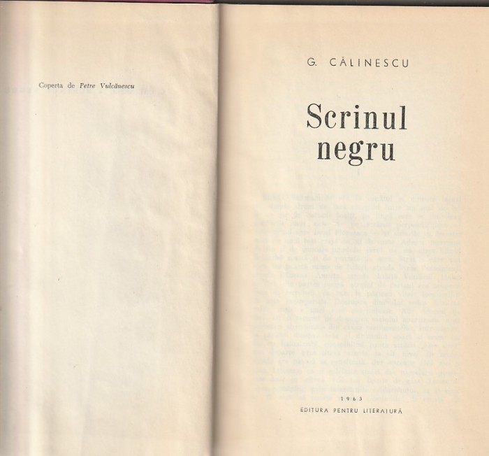 G. CALINESCU - SCRINUL NEGRU + BIETUL IOANIDE ( 2 CARTI )