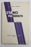 STANCI FULGERATE , poeme de ALEXANDRU A. PHILIPPIDE , 1930