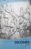 Dicomes. Ciclul Dac II - Ion Nicolae Bucur, Editura Eminescu 1971, Roman, Coperta Cartonata