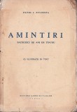 1227SPN Petre I Sturdza, Amintiri patruzeci de ani de teatru, cu ilustrații &icirc;n text, ediție &icirc;ngrijită de Eugen Lovinescu, 1940