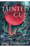 The Tainted Cup. Shadow of the Leviathan #1 - Robert Jackson Bennett