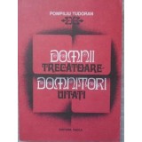 DOMNII TRECATOARE, DOMNITORI UITATI-POMPILIU TUDORAN-261268