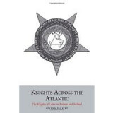 Knights Across the Atlantic