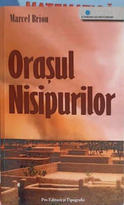 ORASUL NISIPURILOR-MARCEL BRION-250582 foto