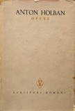Opere, vol. I - Anton Holban - Carte anticariat