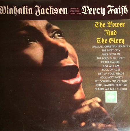 Vinil Mahalia Jackson, Conducted By Percy Faith &ndash; The Power And The Glory (-VG)