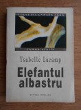 Ysabelle Lacamp - Elefantul albastru