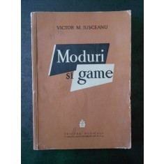 VICTOR M. IUSCEANU - MODURI SI GAME