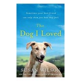 Cumpara ieftin The Dog I Loved - Roman in engleza de Susan Wilson - Literatura Thriller Crime