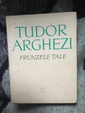 D4 Frunzele tale - Tudor Arghezi