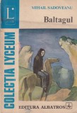 Mihail Sadoveanu - Baltagul