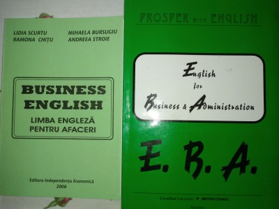 ENGLISH FOR BUSINESS &amp;amp; ADMINISTRATION+ BUSINESS ENGLISH: LB. ENGLEZA PT. AFACERI foto