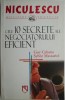 Cele 10 Secrete ale Negociatorului Eficient - Guy Cabana, Sylvie Massariol - Carte Afaceri, Economie