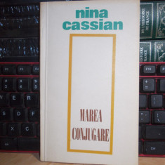 NINA CASSIAN - MAREA CONJUGARE , ED. 1-A , CLUJ , 1971