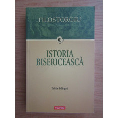 Filostorgiu - Istoria bisericeasca (2012)