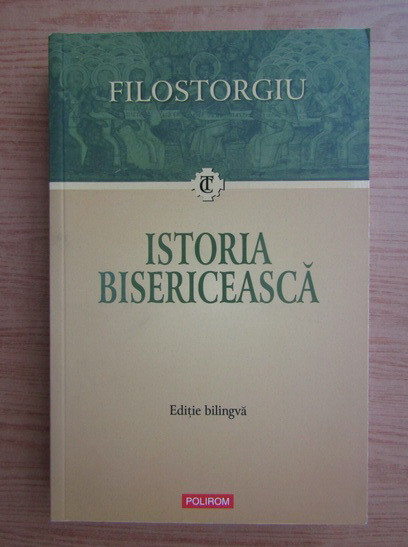 Filostorgiu - Istoria bisericeasca (2012)