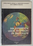 DIN EXPERIENTA UNOR PROFESORI DE GEOGRAFIE , CAIET METODIC , 1980