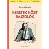 Keretek k&ouml;zt rajzol&oacute;k - Kert&eacute;sz S&aacute;ndor