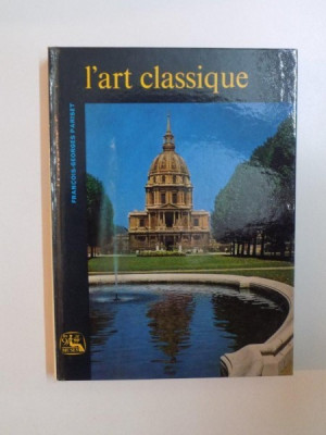 L&amp;#039;ART CLASSIQUE de FRANCOIS - GEORGES PARISET , 1965 foto