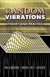 Random Vibrations: Theory and Practice