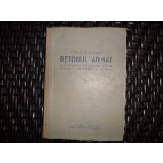 Betonul Armat - Mihail D. Hangan , 20674
