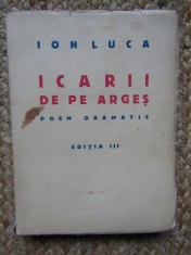 Ion Luca - Icarii de pe Arges, editia II (Editia: 1940)